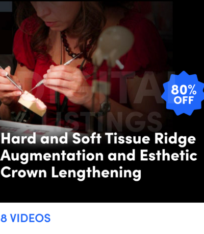 hard and soft tissue ridge augmentation and esthetic crown lengthening