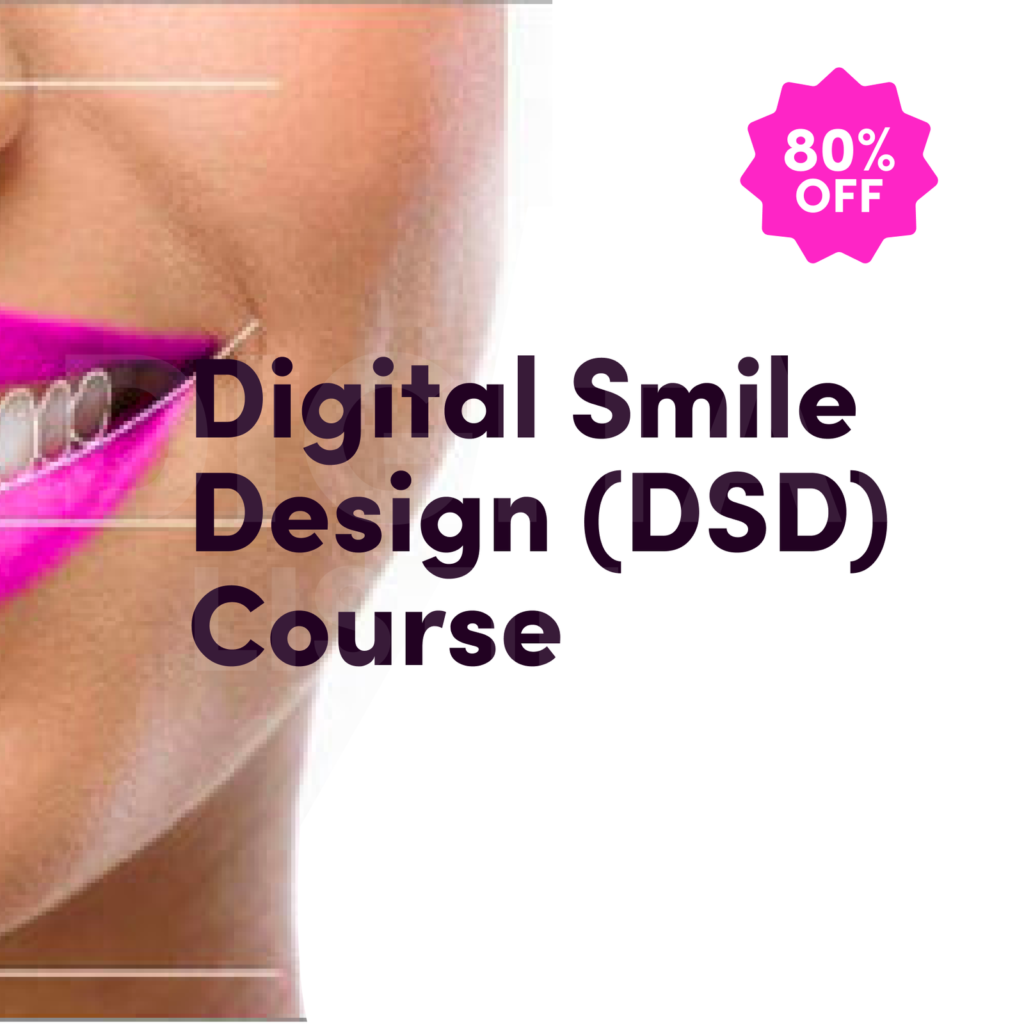 Digital Smile Design (DSD) Course Dental Reads