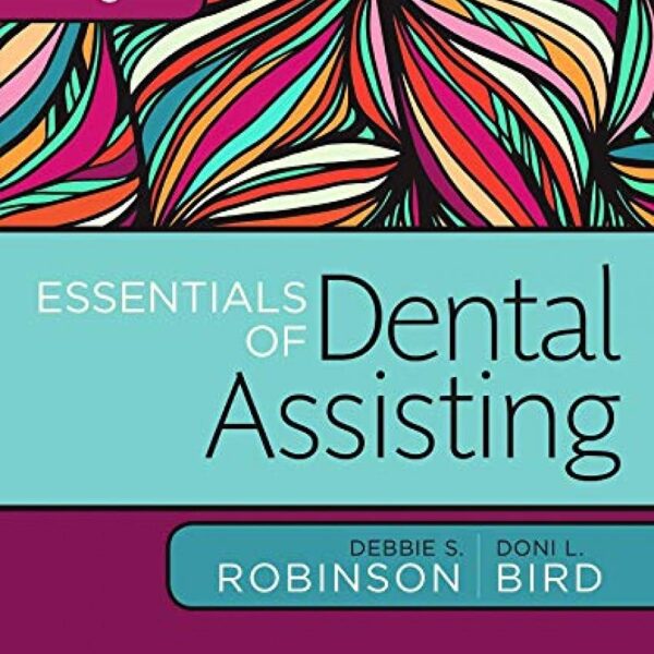 Essentials of Dental Assisting