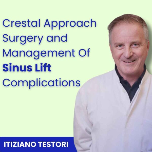 Crestal-Approach-Surgery-and-Management-Of-Sinus-Lift-Complications