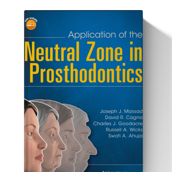 Application of the Neutral Zone in Prosthodontics (Book & Videos)