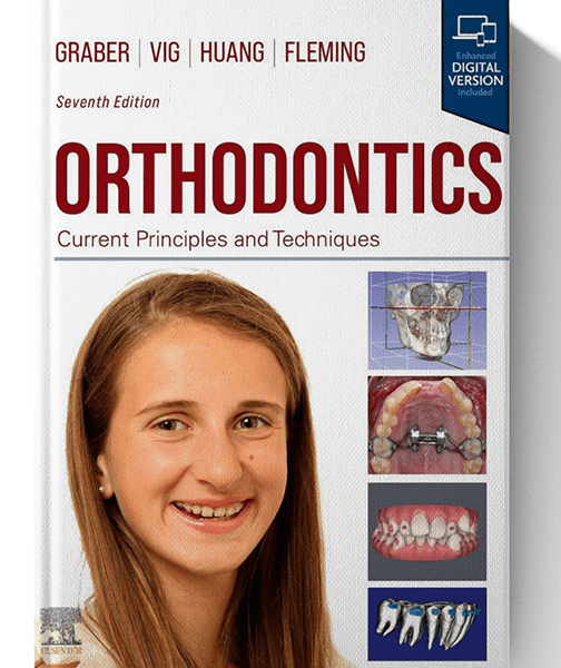 Orthodontics: Current Principles and Techniques 7th Edition