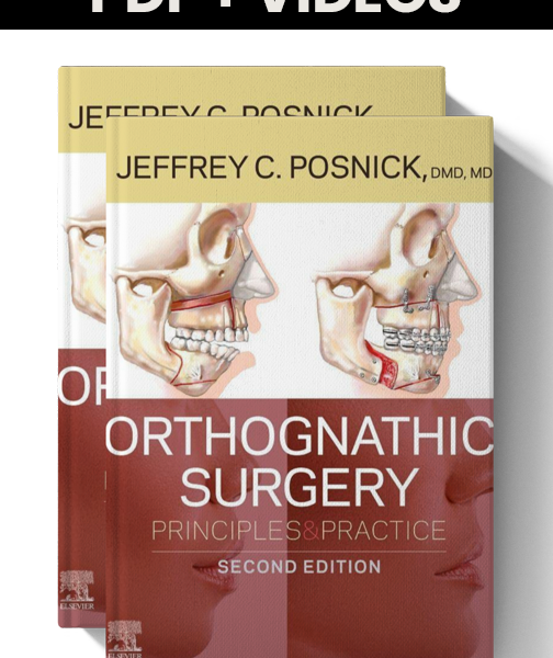 Orthognathic Surgery Principles and Practice – 2 Volume Set , 2nd Edition (PDF & Videos)