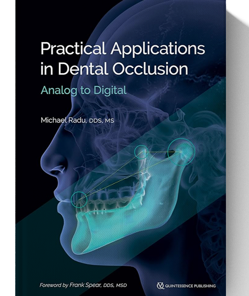 Practical Applications in Dental Occlusion: Analog to Digital