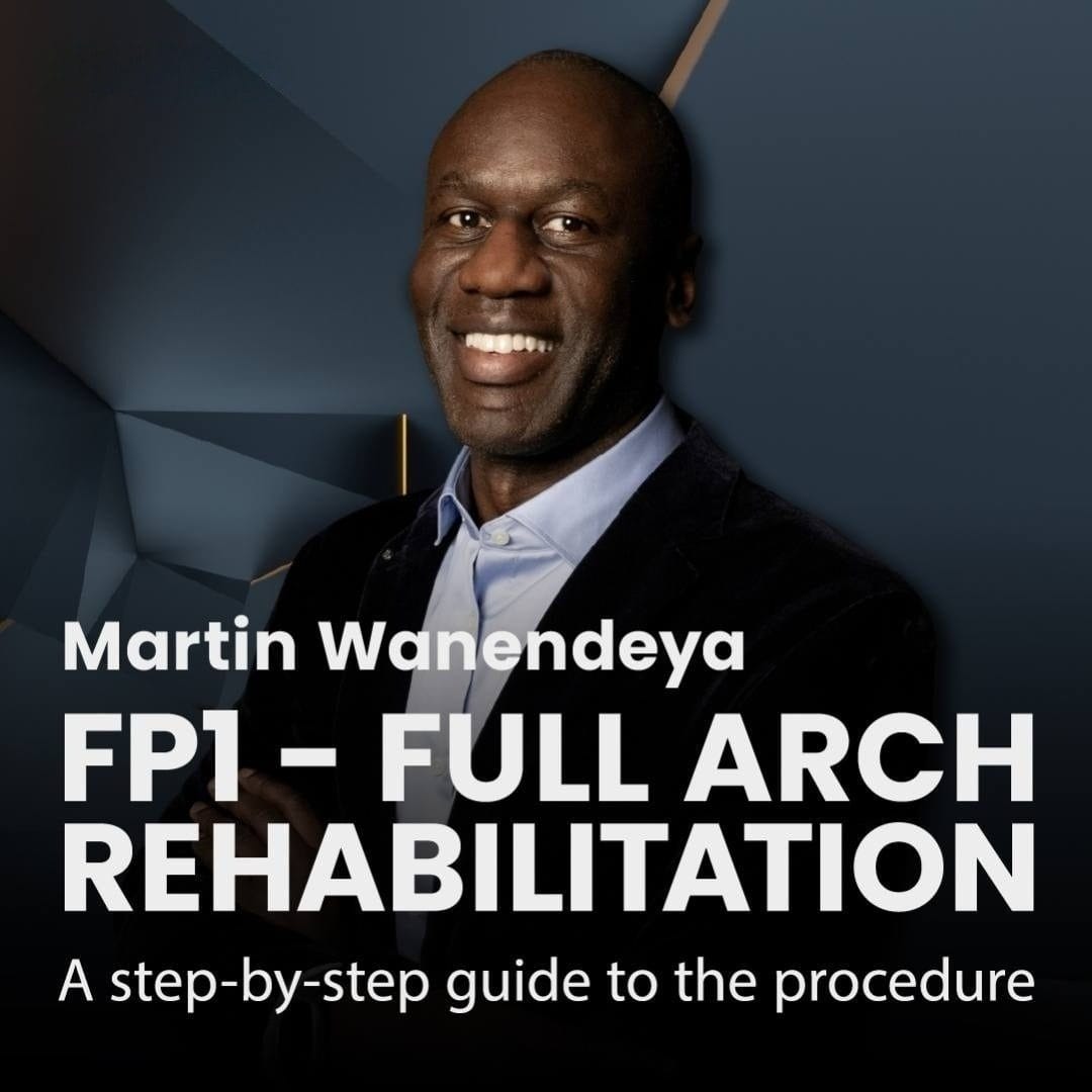 FP1 – Full Arch Rehabilitation: Step-by-Step Procedure