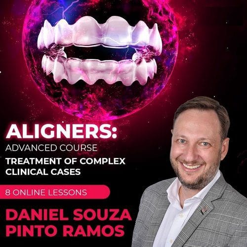 Aligners Advanced Course: Treatment of Complex Clinical Cases