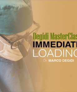 Degidi MasterClass: Immediate Loading