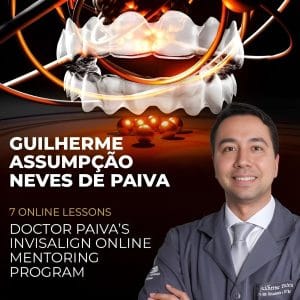 Doctor Paiva’s Invisalign Online Mentoring Program