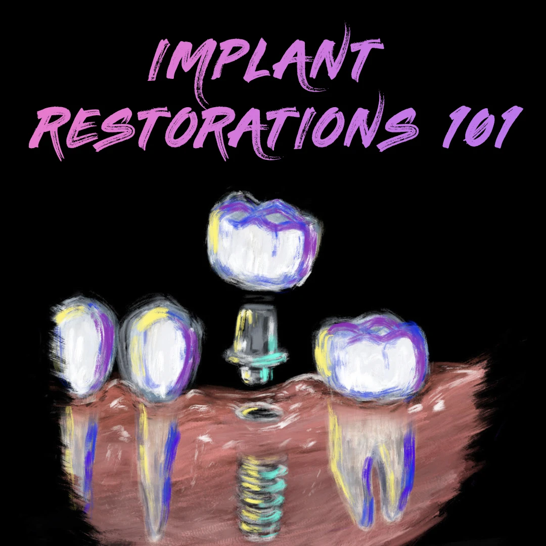 Ninja Implant Restorations 101
