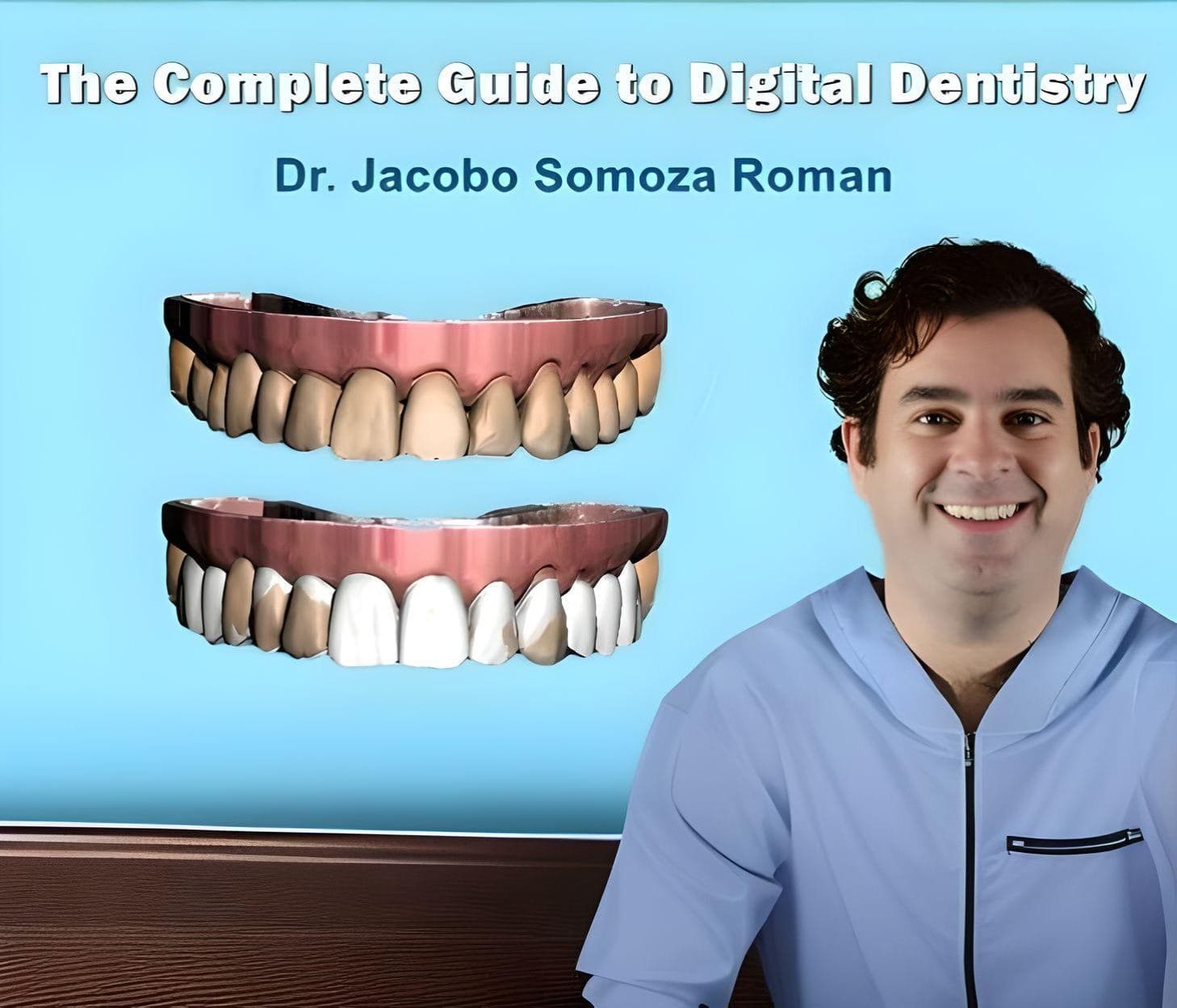 The Complete Guide to Digital Dentistry
