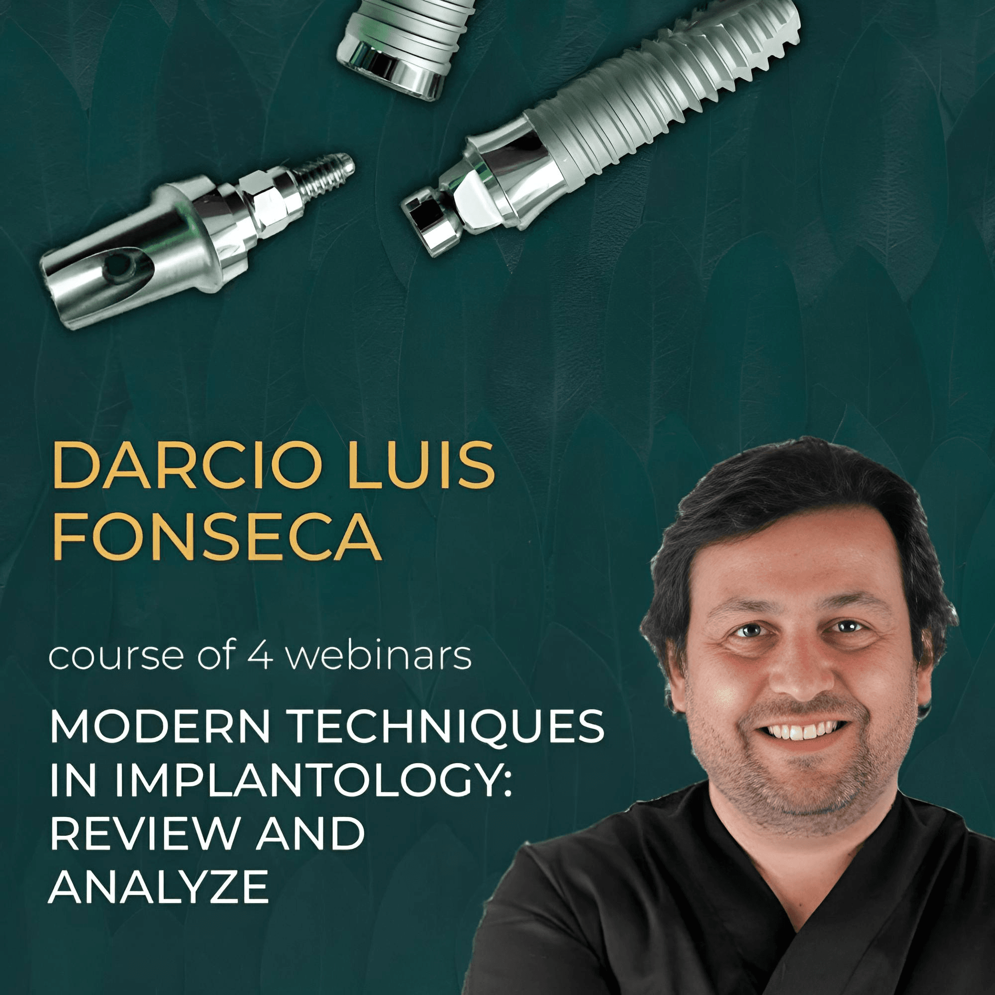 Modern Techniques in Implantology: Review and Analyze By Darcio Luis Fonseca