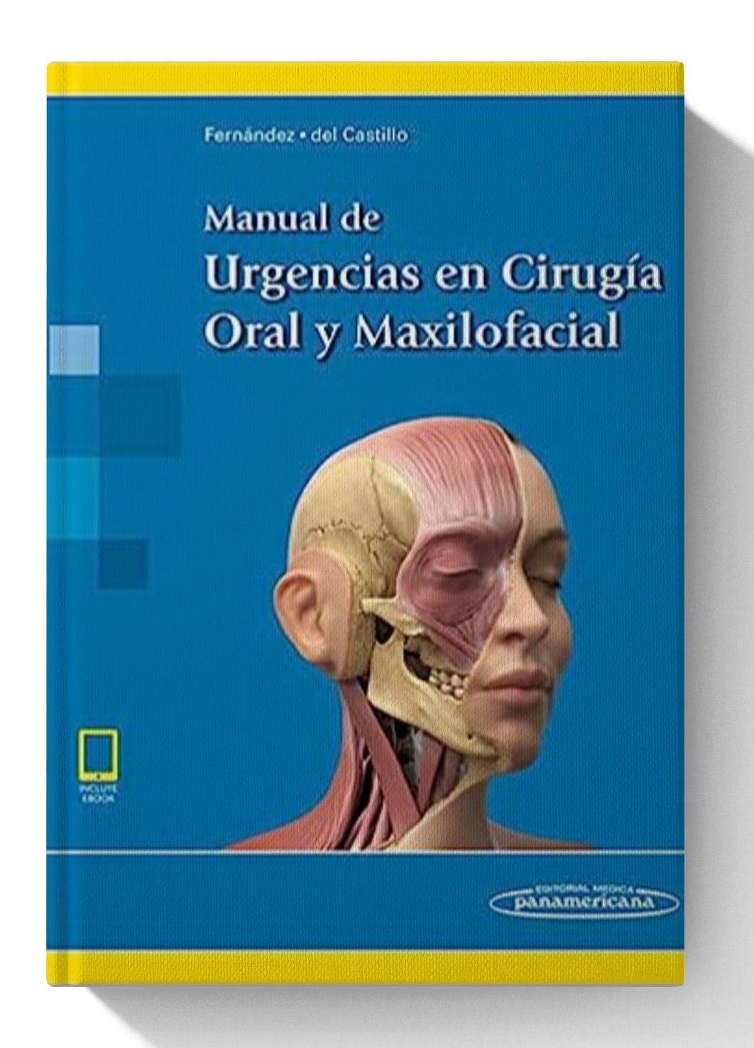 Manual de Urgencias en Cirugía Oral y Maxilofacial