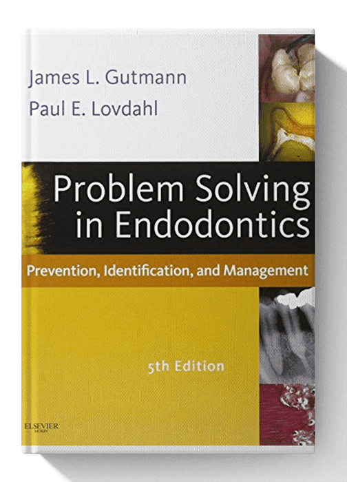 Problem Solving in Endodontics: Prevention, Identification and Management 5th Edition