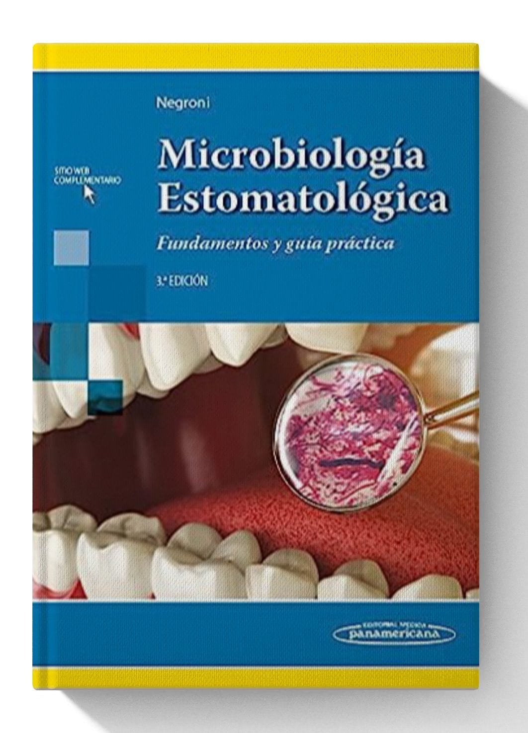 Microbiología Estomatológica: Fundamentos y guía práctica