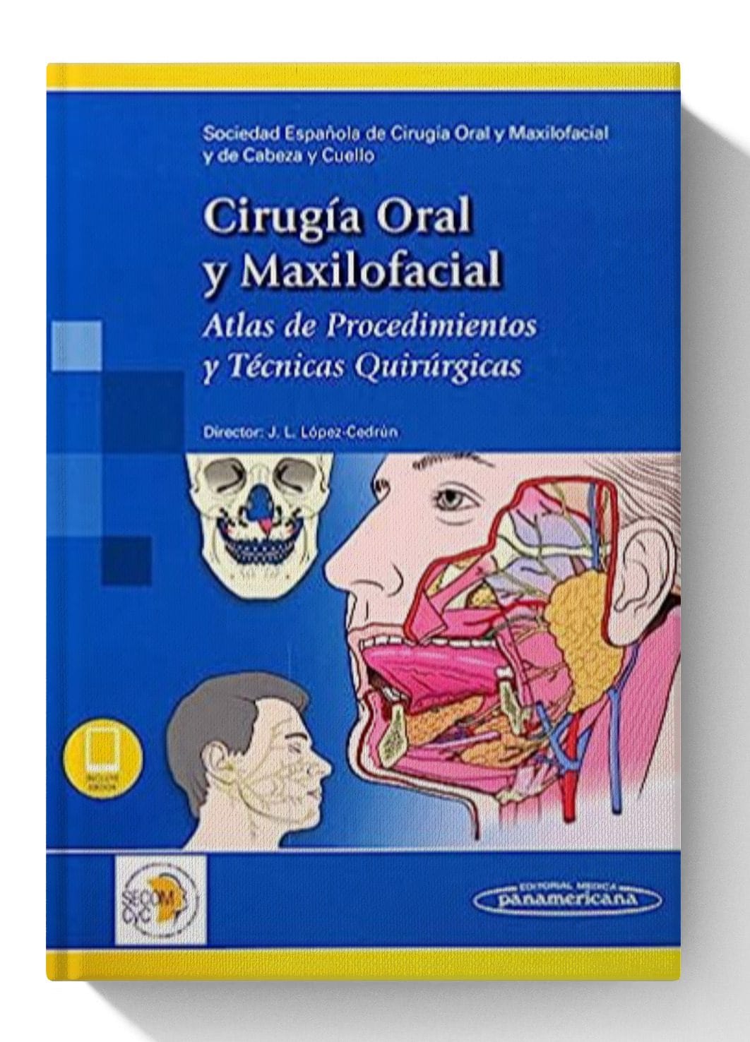 Cirugía Oral y Maxilofacial: Atlas de procedimientos y técnicas quirúrgicas