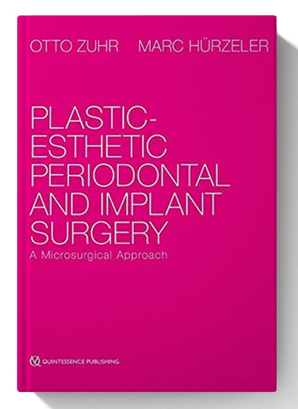 Plastic-Esthetic Periodontal and Implant Surgery: A Microsurgical Approach 1st Edition (SCANNED)