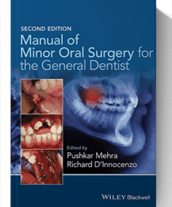Manual of Minor Oral Surgery for the General Dentist 2nd Edition