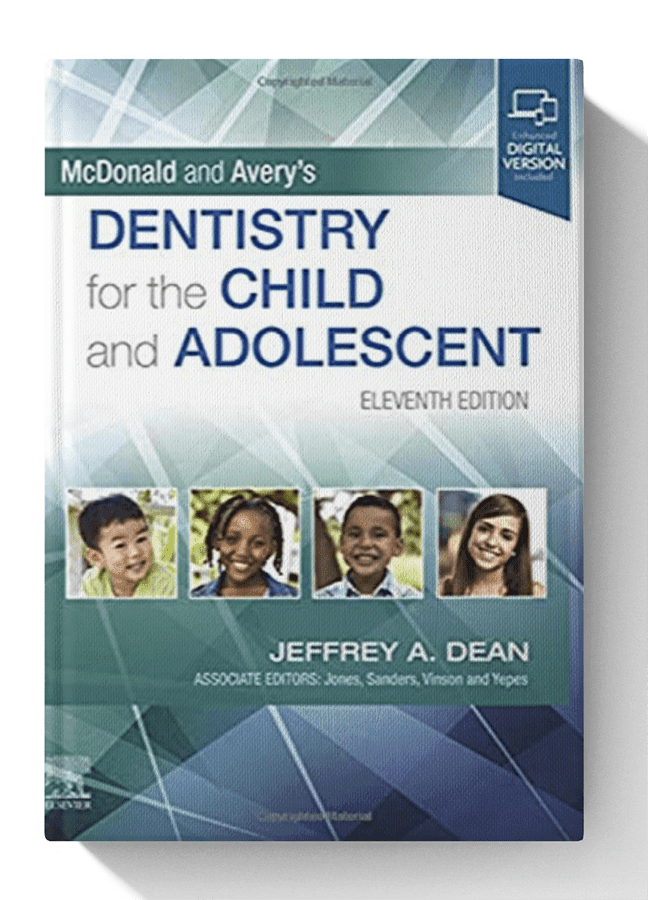 McDonald and Avery’s Dentistry for the Child and Adolescent 11th Edition